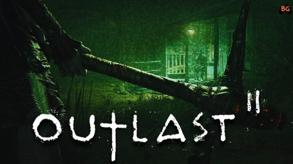 التحميل Outlast II 2 للكمبيوتر