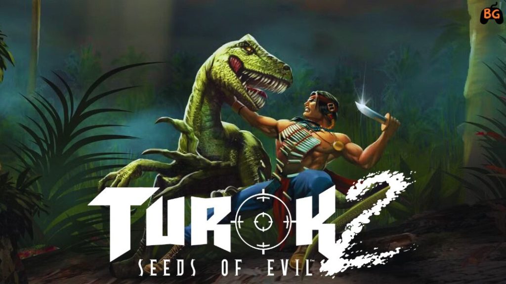 Turok 2 Seeds of Evil ميديا فاير
