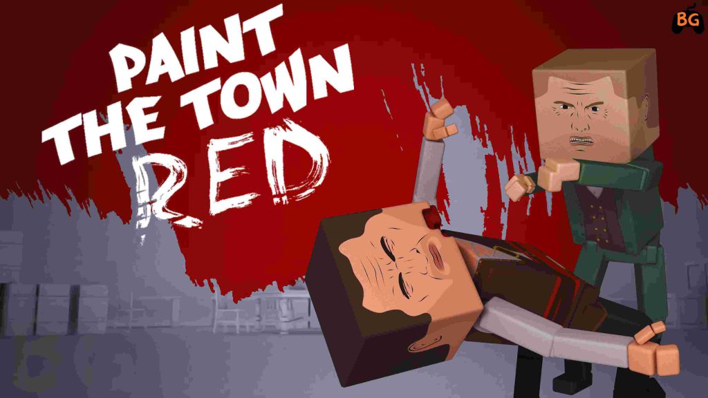 لعبة Paint the Town Red ميديا فاير