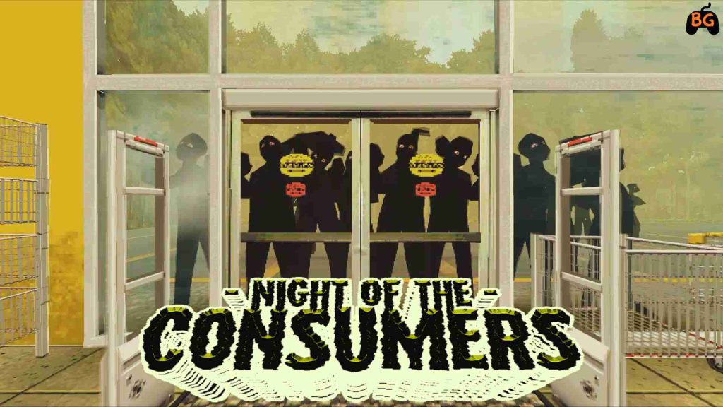 تحميل مجاني Nigth of the Consumers ميديا فاير